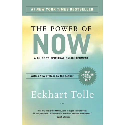 The Power of Now: A Guide to Spiritual Enlightenment